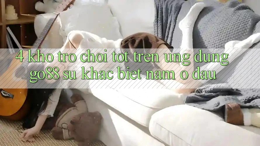 4. Kho trò chơi tốt trên Ứng dụng Go88: Sự khác biệt nằm ở đâu?
