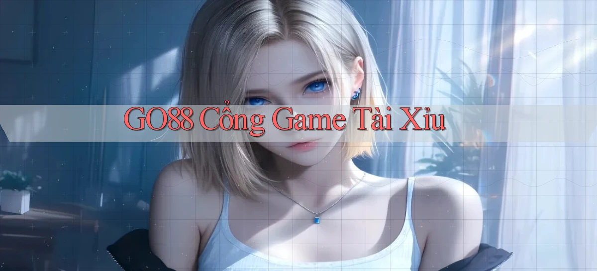 go88  cổng game tài xỉu