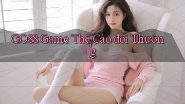 go88  game thẻ cào đổi thưởng