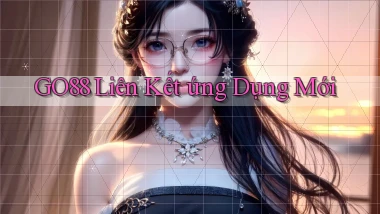 go88  liên kết ứng dụng mới