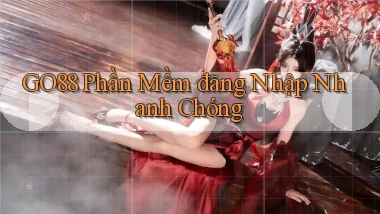 go88  phần mềm đăng nhập nhanh chóng