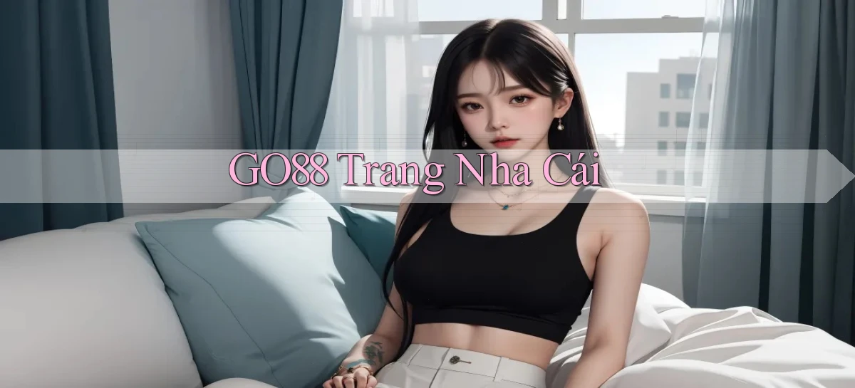 go88  trang nha cái