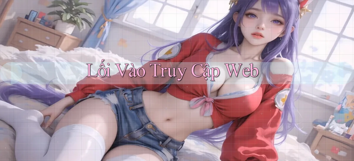 Lối vào Truy cập web