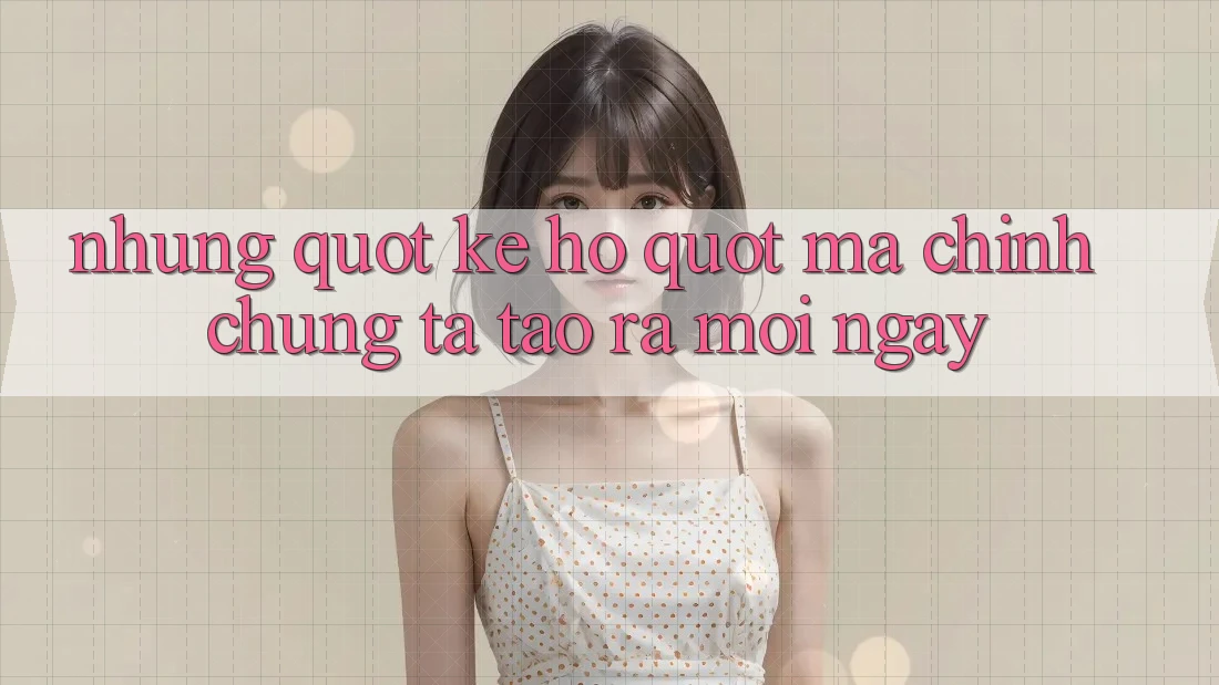 Những " Kẽ Hở" Mà Chính Chúng Ta Tạo Ra Mỗi Ngày